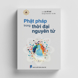 Sách - Phật pháp trong thời đại nguyên tử