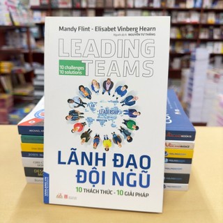 Sách Vanlangbooks - Lãnh Đạo Đội Ngũ