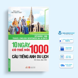 Sách vanlangbooks - 10 ngày có thể nói 1000 câu tiếng anh du lịch