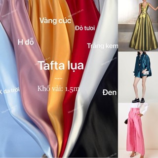 [Vải MM] (308) Vải Tafta Lụa Chính Phẩm Bóng Mướt, Không Giãn Lên Váy, Đầm, Set (giá bán 0.5m)