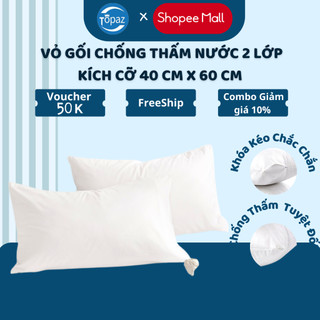 Vỏ gối chống thấm nước 2 lớp chính hãng TOPAZ màu trắng đơn giản sang trọng kích cỡ 40x60cm và 50x70