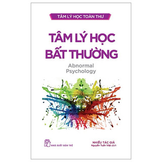 Sách - tâm lý học toàn thư - tâm lý học bất thường