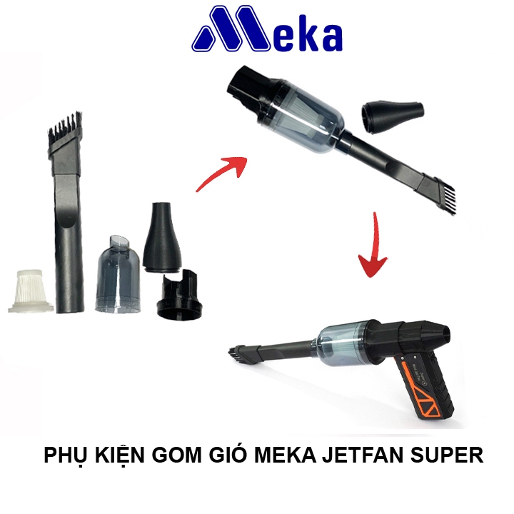[BÁN LẺ] Phụ kiện hút bụi chuyên dụng cho quạt phản lực MEKA JETFAN SUPER