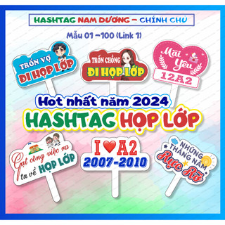 [Hoả tốc 2h] Hashtag Họp Lớp, Hội Khoá, Bảng cầm tay chụp ảnh Họp Lớp_Mẫu 1-50