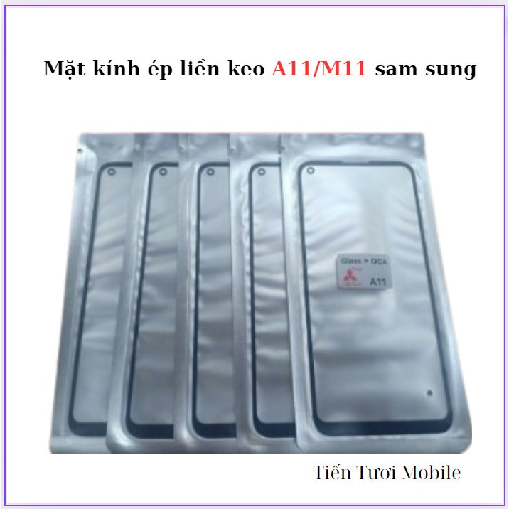 Mặt kính ép liền keo A11/M11 sam sung