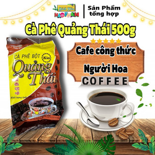 Cà phê quảng thái 500g , cà phê an giang, công thức trung hoa