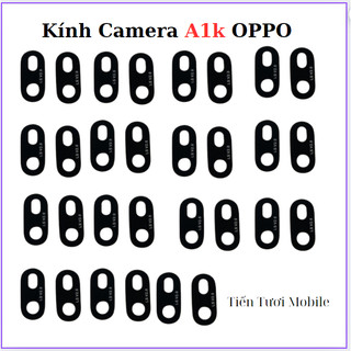 Kính camera A1k Oppo,dùng thay thế