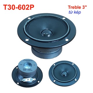 Loa tép rời, loa bass rời , tép 10cm cao cấp, loa treble 3 inch từ kép  T30-602D (1 cái)