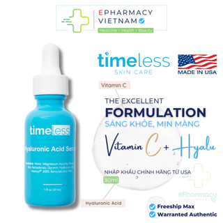 Timeless Serum Hyaluronic Acid + Vitamin C Tinh chất dưỡng cấp ẩm, làm sáng da USA 30ml