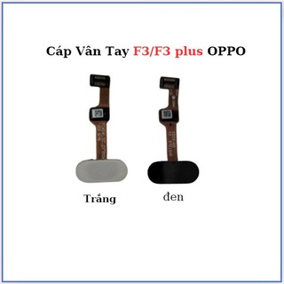 Cáp Vân tay oppo F3/F3 plus