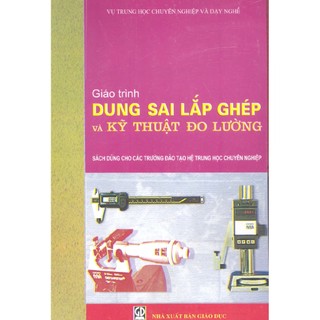 Dung sai lắp ghép và kỹ thuật đo lường Ninh Đức Tốn