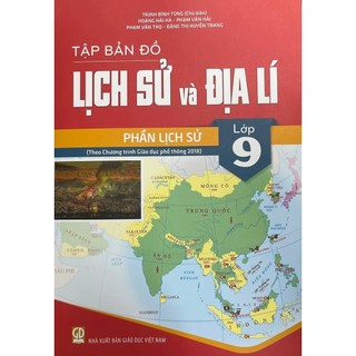 Sách - Tập bản dồ Lịch Sử và Địa Lí lớp 9 ( phần Lịch Sử )