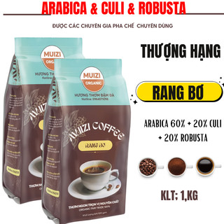 Cà phê hạt nguyên chất,rang bơ arabica 60% + 20% culi +20% robusta .loại thượng hạng
