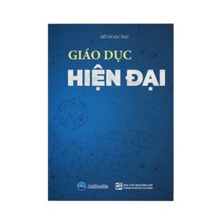 Giáo dục hiện đại - hồ ngọc đại