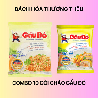 Combo 10 Gói Cháo Gấu Đỏ (Vị Gà/Thịt Bằm)