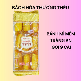 BÁNH MÌ MỀM TYTI TRÀNG AN BỊCH 9 CÁI 162G