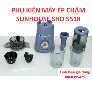 Phụ kiện máy ép chậm trái cây sunhouse shd 5518 hàng chính hãng