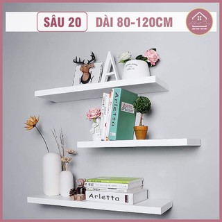   Sâu 20cm Dài 80cm-120cm  Kệ Gỗ Gắn Tường  Kèm Vít Âm Tường. Dài 80 - 1m - 1m2  Rộng 20cm Hàng Loại 1 