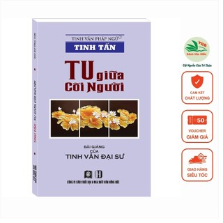 Sách - tinh vân pháp ngữ - tinh tấn - tu giữa cõi người