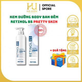 Kem Dưỡng Body Ban Đêm RETINOL B5 PRETTYSKIN, Tái Tạo, Phục Hồi Da Chuyên Sâu - 250ml [ Hà Uyên Naturanl Makeup ]