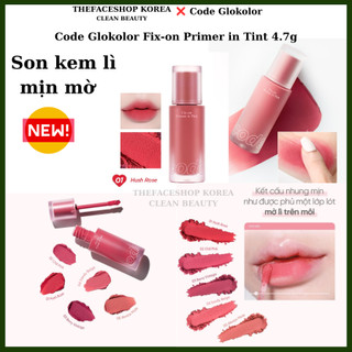 [Hàng Công Ty] Son kem lì, mịn mờ Code Glokolor Fix-on Primer in Tint 4.7g