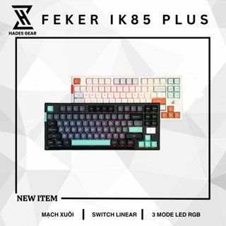 (Sẵn) Bàn phím cơ không dây Feker IK85 Plus  / 3 mode / Mạch xuôi / Led RGB / Gasket mount /Hotswap 5 pin - Hades.Gear