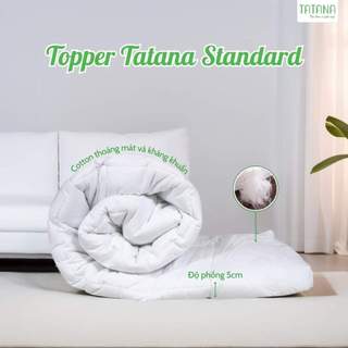Topper TATANA Standard - Thông thoáng và mát mẻ.
