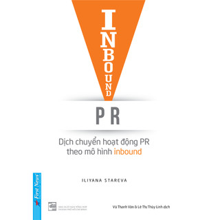 Sách Inbound PR - Dịch Chuyển Hoạt Động Theo Mô Hình Inbound