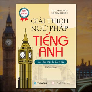 Sách - Giải Thích Ngữ Pháp Tiếng Anh Mai Lan Hương (Tái bản 2024)