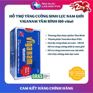 VIGANAM TÂM BÌNH - Hỗ trợ tăng cường sinh lực nam giới.
