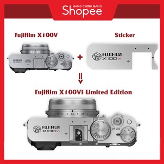  Sticker Miếng Dán Độ Fujifilm X100V thành X100VI Limited Edition và X100VI Black Skin Dán máy Fujifilm X100VI X100V 