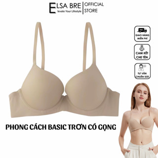  Áo Ngực Có Gọng Nâng Ngực Cao Cấp Elsa Bre - Áo Lót Nữ  Chất Thun Thoáng Mát Mút Mỏng Co Dãn Đa Chiều Sang Trọng OY019 