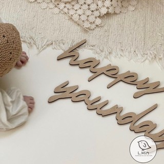 CHỮ GỖ HAPPY YOUR DAY (BY L.MIN)