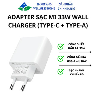 Adapter sạc Mi 33W Wall Charger (Type C+Type A) - Bảo hành 12 tháng