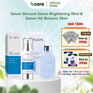 Serum trắng sáng da mờ thâm Skinavis Serum Brightening 30ml & Serum HA cấp ẩm phục hồi Skinavis 30ml