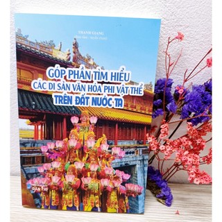 Sách văn hóa - Góp phần tìm hiểu các di sản văn hóa phi vật thể trên đất nước ta
