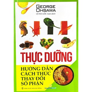 Sách - Thực Dưỡng Hướng Dẫn Cách Thức Thay Đổi Số Phận