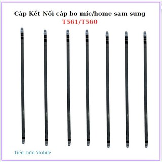 Cáp kết nối cáp home,mic lên main t561/t560 sam sung