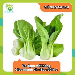[Chỉ Giao HCM] Cải Thìa - 500g