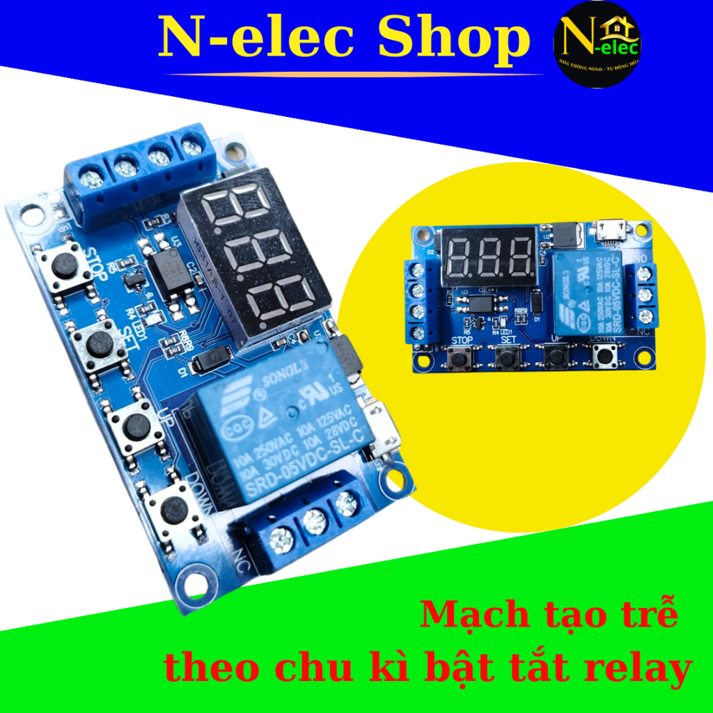 Mạch tạo trễ đóng ngắt theo chu kì Relay có hiển thị - Timer tạo trễ - delay