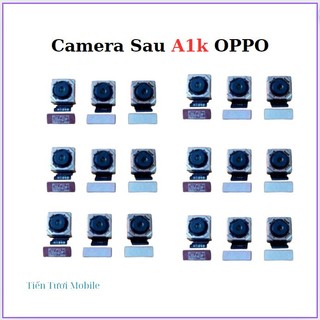 Camera Sau oppo A1k ,thay thế