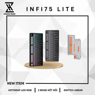 Bàn phím cơ INFI75 Lite | Mạch Xuôi 3 Modes | DoubleShot - Hades.Gear