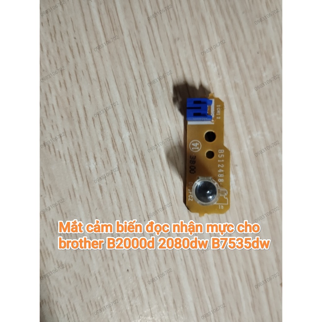 Mắt cảm biến đọc nhận mực sensor cho brother HL B2000d 2080dw B7535dw