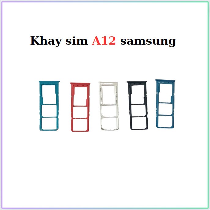 Khay sim A12 Sam sung,thay thế