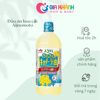 Dầu Ăn Hạt Cải Ajinomoto Nội Địa Nhật Bản