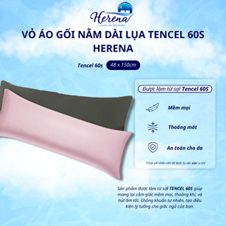 Vỏ Áo Gối Nằm Dài Lụa Tencel 60s HERENA Trơn Sang Trọng Tinh Tế 48x150cm