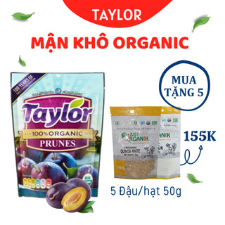 Mận khô Taylor 250g Organic/ Tự Nhiên - Hỗ trợ Chứng Táo Bón Cho Bé, Mẹ Bầu, Người Bị Tiểu Đường,...