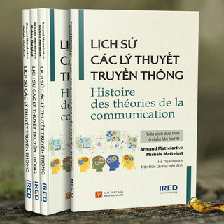 Sách Lịch Sử Các Lý Thuyết Truyền Thông - Armand Mattelart và Michèle Mattelart