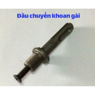 (GIÁ HỦY DIỆT) ĐẦU CHUYỂN KHOAN GÀI ĐẦU 13mm