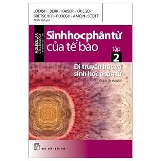 Sách - sinh học phân tử của tế bào - tập 2 - di truyền học và sinh học phân tử - nhiều tác giả